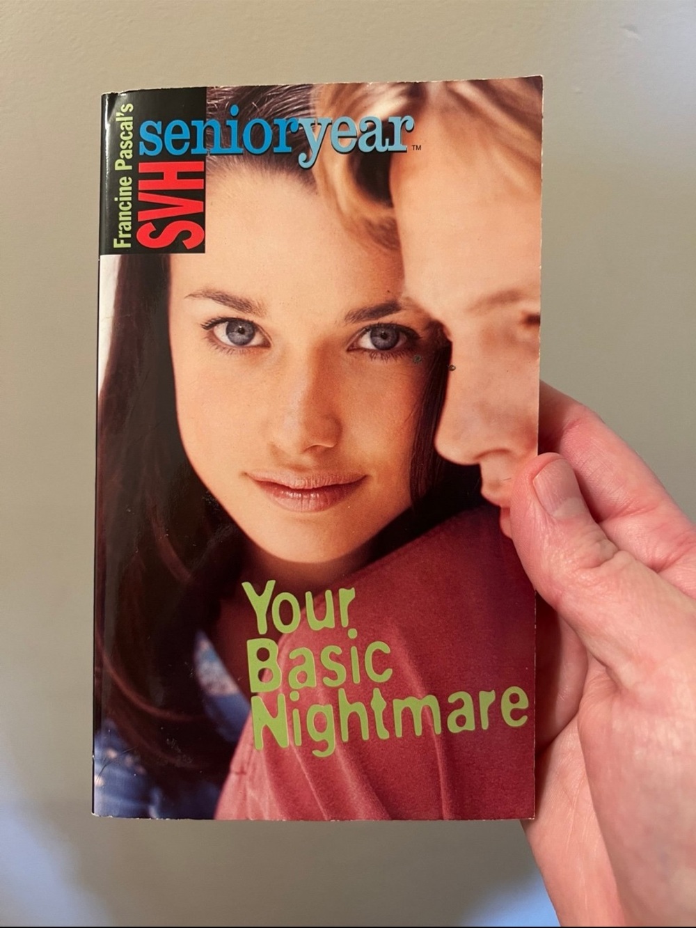 Sweet Valley High SVH Senior Year Book Francine Pascal #6 Your Basic Nightmare